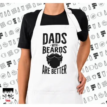 Dad's with beards are better, Ποδιά μακριά Σεφ ολόσωμη με τσέπες white (ΕΝΗΛΙΚΩΝ)