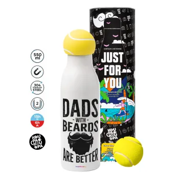 Dad's with beards are better, Μπάλα τένις μεταλλικό παγούρι θερμός, διπλού τοιχώματος, 550ml