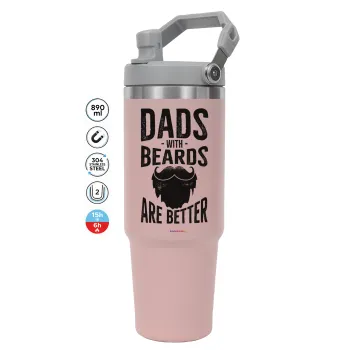 Dad's with beards are better, Pink color, 890ml (30oz) stainless Steel Tumbler with Handle