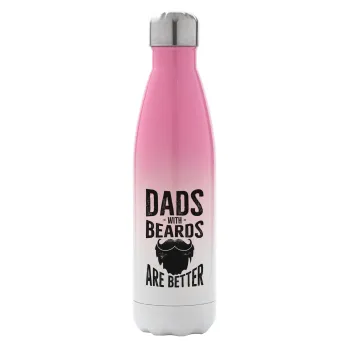 Dad's with beards are better, Metal mug thermos Pink/White (Stainless steel), double wall, 500ml