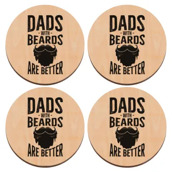 Dad's with beards are better, ΣΕΤ x4 Σουβέρ ξύλινα στρογγυλά plywood (9cm)