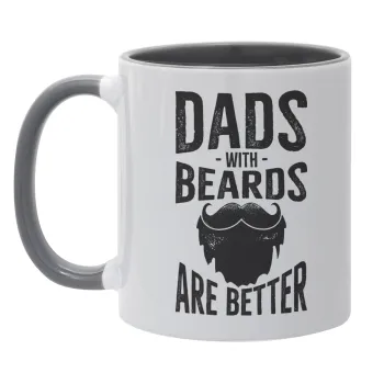 Dad's with beards are better, Mug colored grey, ceramic, 330ml