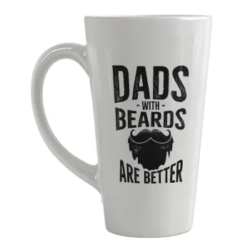Dad's with beards are better, Κούπα κωνική Latte Μεγάλη, κεραμική, 450ml