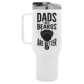 Dad's with beards are better, Mega Stainless steel Tumbler with lid, double wall 1,2L