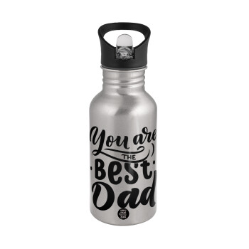 You are the best Dad, Water bottle Silver with straw, stainless steel 500ml