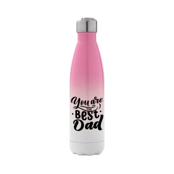 You are the best Dad, Metal mug thermos Pink/White (Stainless steel), double wall, 500ml