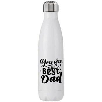 You are the best Dad, Stainless steel, double-walled, 750ml