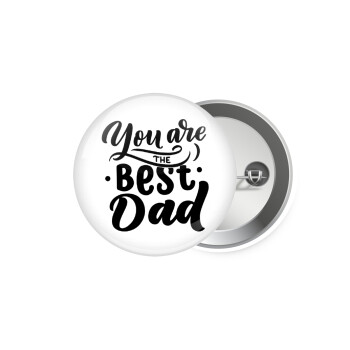 You are the best Dad, Κονκάρδα παραμάνα 5.9cm