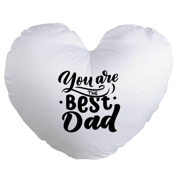 You are the best Dad, Μαξιλάρι καναπέ καρδιά 40x40cm περιέχεται το  γέμισμα