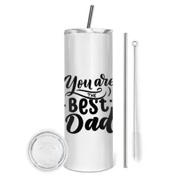 You are the best Dad, Tumbler stainless steel 600ml, with metal straw & cleaning brush