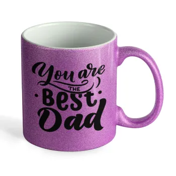 You are the best Dad, Κούπα Μωβ Glitter που γυαλίζει, κεραμική, 330ml