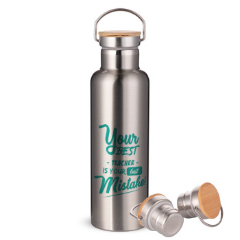 Your best teacher is your last mistake, Stainless steel Silver with wooden lid (bamboo), double wall, 750ml