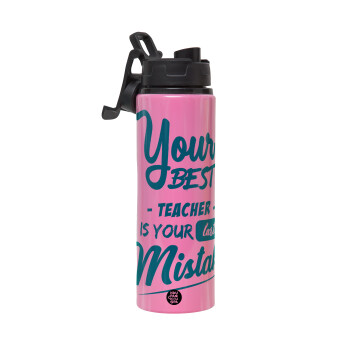 Your best teacher is your last mistake, Metallic water bottle with safety lid, 850ml aluminum