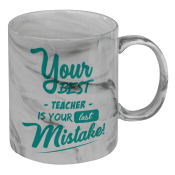Your best teacher is your last mistake, Mug ceramic marble style, 330ml
