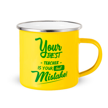 Your best teacher is your last mistake, Yellow Enamel Metallic Cup 360ml