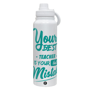 Your best teacher is your last mistake, 1L Stainless Steel Thermal Bottle with Phone Holder & Double Wall Insulation