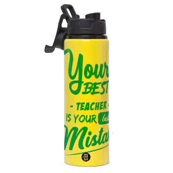 Your best teacher is your last mistake, Metallic water bottle with safety lid, 850ml aluminum