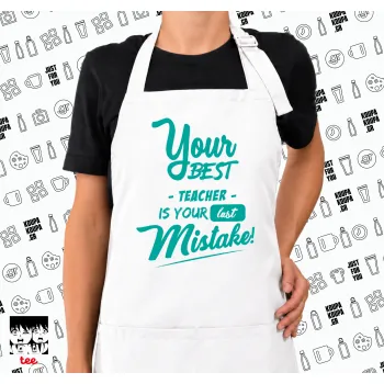 Your best teacher is your last mistake, Ποδιά μακριά Σεφ ολόσωμη με τσέπες white (ΕΝΗΛΙΚΩΝ)