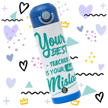 Your best teacher is your last mistake — 3