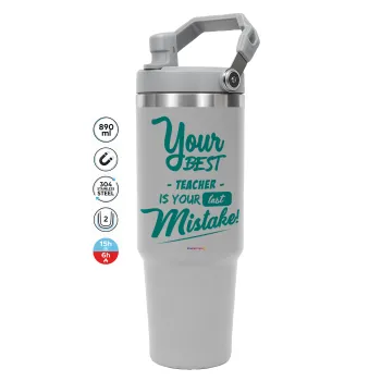 Your best teacher is your last mistake, ΓΚΡΙ χρώματος Θερμός Ανοξείδωτο 890ml (30oz) με χερούλι