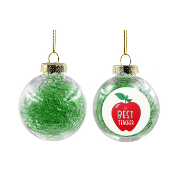 Best teacher, Transparent Christmas tree ball ornament with green filling 8cm