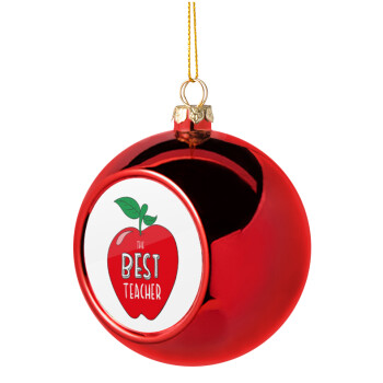 Best teacher, Χριστουγεννιάτικη μπάλα δένδρου Κόκκινη 8cm