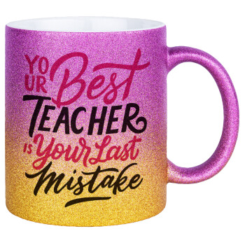 Typography quotes your best teacher is your last mistake, Κούπα Χρυσή/Ροζ Glitter, κεραμική, 330ml
