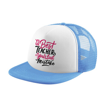 Typography quotes your best teacher is your last mistake, Καπέλο Soft Trucker με Δίχτυ Γαλάζιο/Λευκό