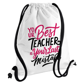 Typography quotes your best teacher is your last mistake, Backpack pouch GYMBAG white, with pocket (40x48cm) & thick cords