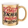 Typography quotes your best teacher is your last mistake, Κούπα χρυσή καθρέπτης, 330ml