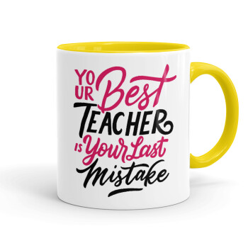 Typography quotes your best teacher is your last mistake, Mug colored yellow, ceramic, 330ml