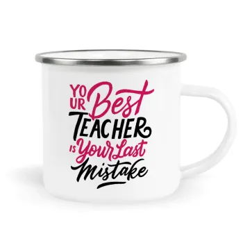 Typography quotes your best teacher is your last mistake, Κούπα Μεταλλική εμαγιέ λευκη 360ml