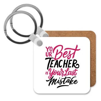 Typography quotes your best teacher is your last mistake, Μπρελόκ Ξύλινο τετράγωνο MDF