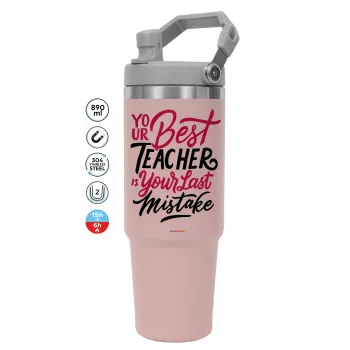 Typography quotes your best teacher is your last mistake, Pink color, 890ml (30oz) stainless Steel Tumbler with Handle