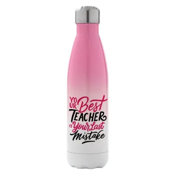 Typography quotes your best teacher is your last mistake, Μεταλλικό παγούρι θερμός Ροζ/Λευκό (Stainless steel), διπλού τοιχώματος, 500ml