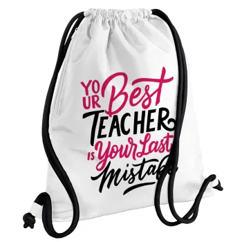Typography quotes your best teacher is your last mistake, Backpack pouch GYMBAG white, with pocket (40x48cm) & thick cords