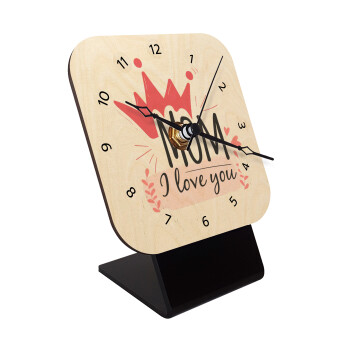 Mother's day I Love you Mom, Quartz Table clock in natural wood (10cm)