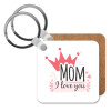 Mother's day I Love you Mom, Μπρελόκ Ξύλινο τετράγωνο MDF 5cm (3mm πάχος)