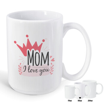 Mother's day I Love you Mom, Κούπα Mega, κεραμική, 450ml