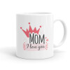 Mother's day I Love you Mom, Κούπα, κεραμική, 330ml (1 τεμάχιο)
