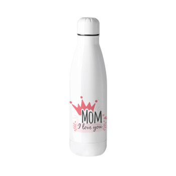 Mother's day I Love you Mom, Metal mug thermos (Stainless steel), 500ml