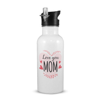 Mother's day I Love you Mom heart, White water bottle with straw, stainless steel 600ml