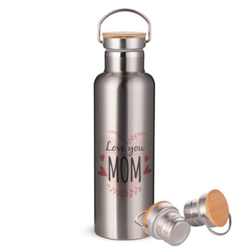 Mother's day I Love you Mom heart, Stainless steel Silver with wooden lid (bamboo), double wall, 750ml
