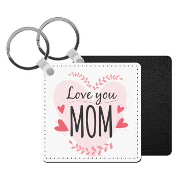 Mother's day I Love you Mom heart, Μπρελόκ Δερματίνη, τετράγωνο ΜΑΥΡΟ (5x5cm)