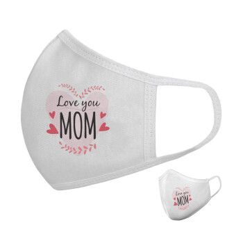 Mother's day I Love you Mom heart, Μάσκα υφασμάτινη υψηλής άνεσης παιδική (Δώρο πλαστική θήκη)