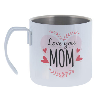 Mother's day I Love you Mom heart, Mug Stainless steel double wall 400ml