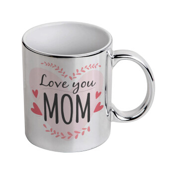 Mother's day I Love you Mom heart, Κούπα κεραμική, ασημένια καθρέπτης, 330ml