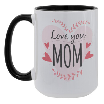 Mother's day I Love you Mom heart, Κούπα Mega 15oz, κεραμική Μαύρη, 450ml