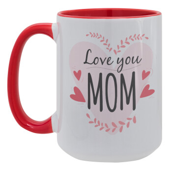 Mother's day I Love you Mom heart, Κούπα Mega 15oz, κεραμική Κόκκινη, 450ml