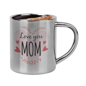 Mother's day I Love you Mom heart, Κουπάκι μεταλλικό διπλού τοιχώματος για espresso (220ml)